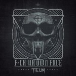 cover: Tieum - Fxck Ur Own Face