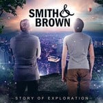 cover: Smith & Brown - Story Of Exploration