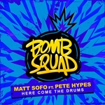 cover: Pete Hypes|Sofo, Matt - Here Come The Drums