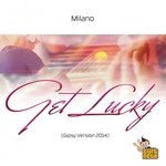 cover: Milano - Get Lucky