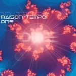 cover: Maison Tempo - One