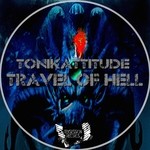 cover: Tonikattitude - Travel Of Hell