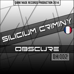 cover: Silicium Criminy - Obscure