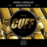 cover: Rafael Carvalho - Bangster EP