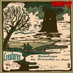 cover: Creatures - Raindrops/Everyday