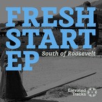 cover: South Of Roosevelt - Fresh Start EP