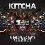 cover: Kitcha - Boss / Madhouse