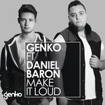 cover: Daniel Baron|Genko - Make It Loud