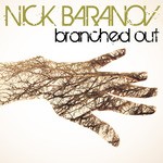 cover: Nick Baranov - Branched Out