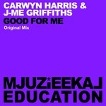 cover: Harris, Carwyn|J Me Griffiths - Good For Me