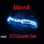 cover: Mavrik - D O Double Gee