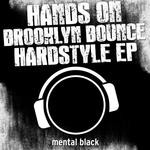 cover: Brooklyn Bounce - Hands On Brooklyn Bounce Hardstyle