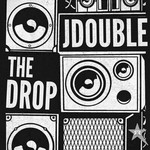 cover: Jdouble - The Drop