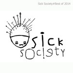 cover: Various - Sick Society#Best Of 2014