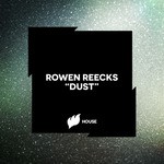 cover: Rowen Reecks - Dust