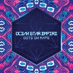 cover: Ocean Star Empire - Dots On Maps