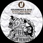 cover: Hauswerks|Seve - 20 Dollar Boots