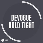 cover: Devogue - Hold Tight