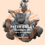 cover: Peter Bailey - Rudeboy EP