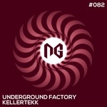 cover: Underground Factory - KellerTekk