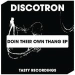 cover: Discotron - Doin Their Own Thang EP