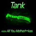 cover: Tank - All You Motherf**kaz