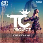 cover: Tc Project - One 4 Sorrow