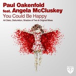 cover: Angela McCluskey|Paul Oakenfold - You Could Be Happy (remixes)