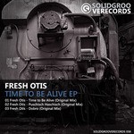 cover: Fresh Otis - Time To Be Alive