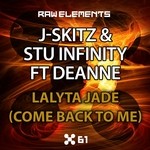 cover: Deanne|J Skitz|Stu Infinity - Lalyta Jade (Come Back To Me)