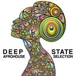 cover: Various - Deep State: Afrohouse Selection