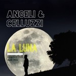 cover: Celluzzi|Angeli - La Luna