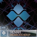 cover: Tremah - Dreamcatcher EP