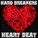 cover: Hard Breakers - Heart Beat