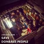 cover: Ilove|Lion (slk) - Save Donbass People