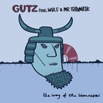 cover: Gutz|Mr Traumatik|Wulf - Way Of The Samurai