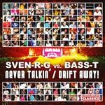 cover: Bass-t|Sven-r-g - Never Talkin' - Drift Away