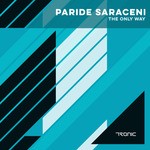 cover: Paride Saraceni - The Only Way