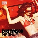 cover: Dirtydisco - Magnum