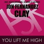 cover: Clay|Fernandez, Jon - You Lift Me High