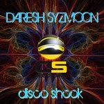 cover: Daresh Syzmoon - Disco Shock