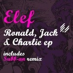 cover: Elef - Ronald, Jack & Charlie EP