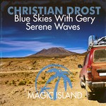 cover: Christian Drost - Blue Skies With Gery + Serene Waves