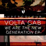 cover: Volta Cab - We Are The New Generation EP