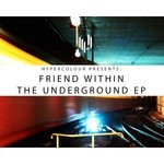 cover: Friend Within - The Underground EP