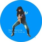 cover: Mark Henning - The Right Time EP