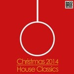 cover: Various - Christmas 2014 House Classics