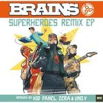 cover: Brains - Superheroes Remix EP