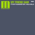 cover: My Friend Sam|Viola Wills - It's My Pleasure (remixes)