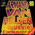 cover: Armand Van Helden - Armand Van Helden Live From Your Mutha's House